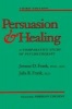 Persuasion and Healing - Comparative Study of Psychotherapy (Paperback, 3rd Revised edition) - Jerome David Frank Photo