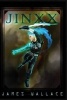 Jinxx (Paperback) - James Wallace Photo