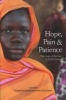 Hope, Pain and Patience - The Lives of Women in South Sudan (Paperback) - Friederike Bubenzer Photo