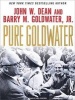 Pure Goldwater (MP3 format, CD, Unabridged) - John W Dean Photo