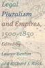 Legal Pluralism and Empires, 1500-1850 (Paperback) - Lauren Benton Photo