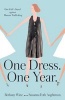 One Dress. One Year. - One Girl's Stand Against Human Trafficking (Paperback) - Bethany Winz Photo