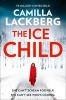 The Ice Child (Paperback) - Camilla Lackberg Photo