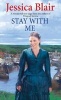 Stay With Me (Paperback) - Jessica Blair Photo