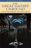 The Great Gatsby Unbound (Paperback) - F Scott Fitzgerald Photo