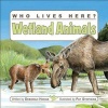 Wetland Animals (Paperback) - Deborah Hodge Photo