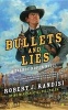 Bullets and Lies (Paperback) - Robert J Randisi Photo