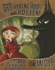 Honestly, Red Riding Hood Was Rotten! - The Story of Little Red Riding Hood as Told by the Wolf (Paperback) - Gerald Guerlais Photo