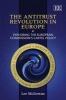 The Antitrust Revolution in Europe - Exploring the European Commission's Cartel Policy (Hardcover) - Lee McGowan Photo