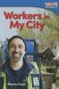 Workers in My City (Foundations Plus) (Paperback) - Sharon Coan Photo