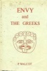 Envy and the Greeks - A Study of Human Behaviour (Hardcover) - Peter Walcot Photo