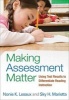 Making Assessment Matter - Using Test Results to Differentiate Reading Instruction (Paperback, New) - Nonie K Lesaux Photo