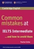 Common Mistakes at IELTS Intermediate - And How to Avoid Them (Paperback, New) - Pauline Cullen Photo