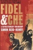 Fidel and Che (Paperback) - Simon Reid Henry Photo