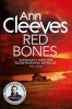 Red Bones (Paperback, New edition) - Ann Cleeves Photo