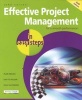 Effective Project Management in Easy Steps (Paperback, 2nd Revised edition) - John Carroll Photo