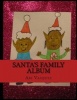 Santa's Family Album (Paperback) - Ari Vazquez Photo