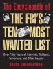 The Encyclopedia of the FBI's Ten Most Wanted List - Over Fifty Years of Convicts, Robbers, Terrorists, and Other Rogues (Paperback) - Duane Swierczynski Photo