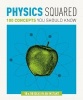 Physics Squared - 100 Concepts You Should Know (Paperback) - Giles Sparrow Photo