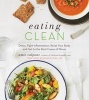 Eating Clean (Paperback) - Amie Valpone Photo