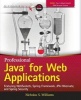 Professional Java for Web Applications - Featuring Websockets, Spring Framework, JPA Hibernate, and Spring Security (Paperback) - Nicholas S Williams Photo