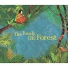 The Really Old Forest - Rainforest Preservation - Australia (Paperback) - Cecil Kim Photo