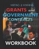 Workbook Writing & Winning Grants and Government Contracts (Paperback) - Mike Floyd Photo