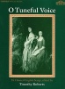 O Tuneful Voice - 25 Classical English Songs with Accompaniment for Piano, Harpsichord, or Harp (Sheet music) - Timothy Roberts Photo