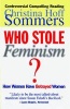 Who Stole Feminism? - How Women Have Betrayed Women (Paperback, New edition) - Christina Sommers Photo