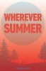 Wherever it is Summer (Paperback) - Tamara Bach Photo