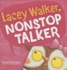 Lacey Walker, Nonstop Talker (Hardcover) - Christianne C Jones Photo