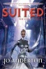 Suited (Paperback) - Jo Anderton Photo