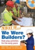 What If We Were Builders? (Paperback) - Justin Ingham Photo