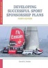 Developing Successful Sport Sponsorship Plans (Paperback) - David K Stotlar Photo