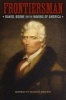 Frontiersman - Daniel Boone and the Making of America (Hardcover) - Meredith Mason Brown Photo