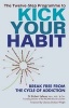 The Twelve-Step Programme to Kick Your Habit - Break Free from the Cycle of Addiction (Paperback) - Robert Lefever Photo