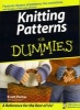 Knitting Patterns For Dummies (Paperback) - Kristi Porter Photo