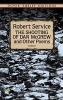 Shooting of Dan McGrew and Other Poems (Paperback, New ed) - Robert Service Photo