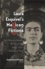 Laura Esquivel's Mexican Fictions - Like Water for Chocolate / The Law of Love / Swift as Desire / Malinche: A Novel (Paperback) - Elizabeth Moore Willingham Photo