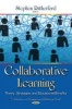 Collaborative Learning - Theory, Strategies and Educational Benefits (Hardcover) - Stephen Rutherford Photo