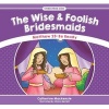 The Wise and Foolish Bridesmaids (Paperback) - Catherine Mackenzie Photo