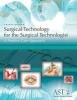 Surgical Technology For The Surgical Technologist - A Positive Care Approach (Hardcover, 4th International edition) - Association of Surgical Technologists Photo