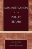 Administration of the Public Library (Paperback) - Alice Gertzog Photo