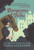 Dangerous to Know (Paperback) - Tasha Alexander Photo