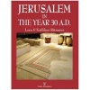 Jerusalem in the Year 30 A.D. (Paperback) - Leen Kathleen Ritmeyer Photo