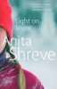 Light on Snow (Paperback, New ed) - Anita Shreve Photo