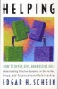 Helping - How to Offer, Give, and Receive Help (Paperback) - Edgar H Schein Photo