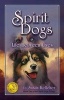 Spirit Dogs - Life Between Lives (Paperback) - Susan Kelleher Photo