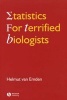 Statistics for Terrified Biologists (Paperback) - Helmut F van Emden Photo