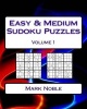 Easy & Medium Sudoku Puzzles Volume 1 - 200 Easy & Medium Sudoku Puzzles (Paperback) - Mark Noble Photo